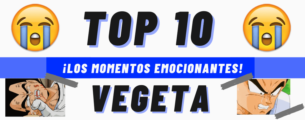 Los 10 Momentos en que Vegeta nos conmovió