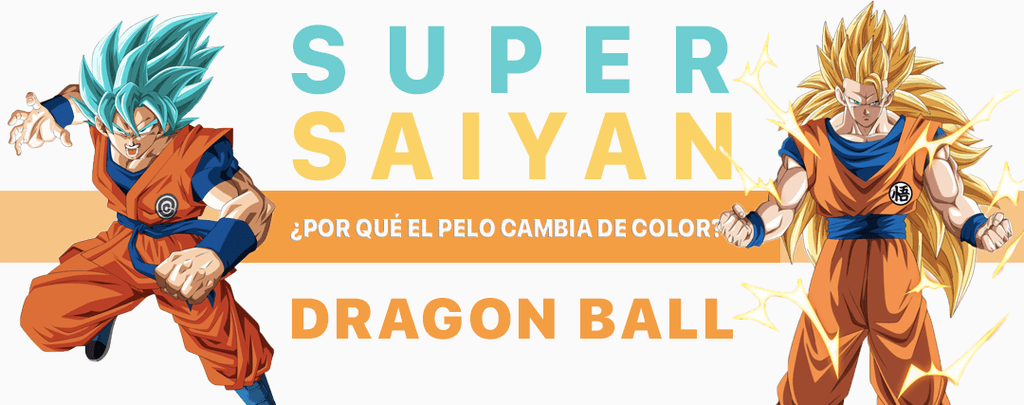 Dragon Ball: ¿Por qué el pelo cambia de color cuando se convierte en Super Saiyan?